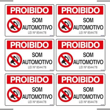 Imagem de Combo 6 Placas De Sinalização Proibido Som Automotivo 30x20 Ekomunike - S-233/1 F9e