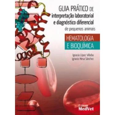 Imagem de Guia Prático de Interpretação Laboratorial e Diagnóstico Diferencial d
