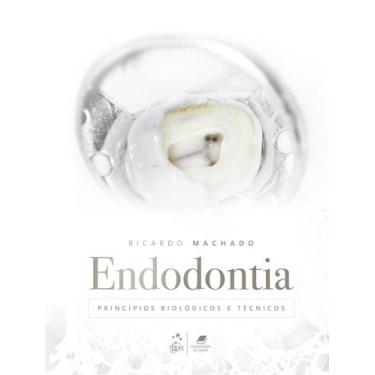 Imagem de Livro - Endodontia - Princípios Biológicos e Técnicos