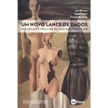 Imagem de Um novo lance de dados - psicanalise E medicina na contemporiedade