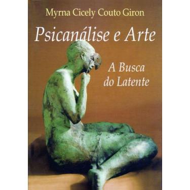 Imagem de Psicanálise e Arte: A Busca do Latente - Editora Rígel