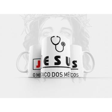 Imagem de Caneca Religiosa Jesus O Médico Dos Médicos Deus - MEGA OFERTA! - EXL