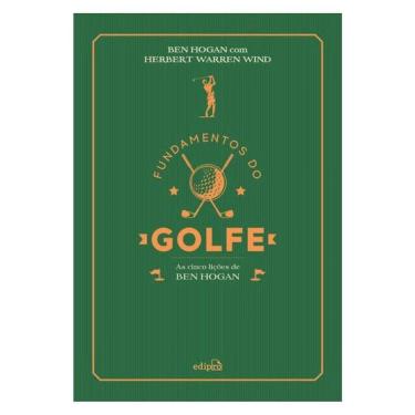 Imagem de Fundamentos Do Golfe: As Cinco Lições De Ben Hogan