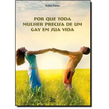 Imagem de Por que Toda Mulher Precisa de um Gay em sua Vida - MATRIX - URBANA, 3