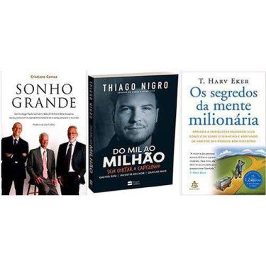 Imagem de kit 3 livros SONHO GRANDE + do mil ao milhao + Os segredos da mente mi