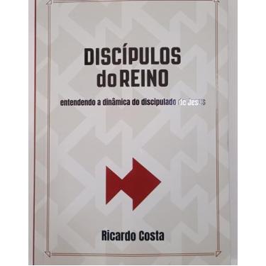 Imagem de Discípulos do Reino-Ricardo Costa
