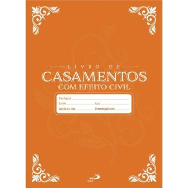 Imagem de Livro de Registro - Casamento com Efeito Civil - PAULUS EDITORA, 3