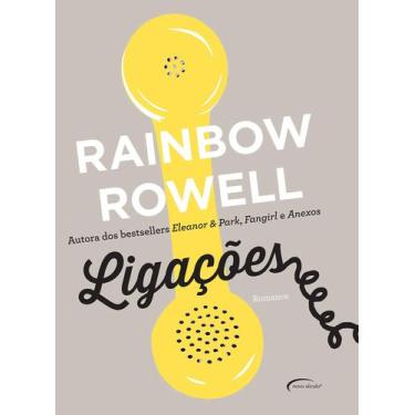 Imagem de Ligações - Rainbow Rowell - NOVO SÉCULO