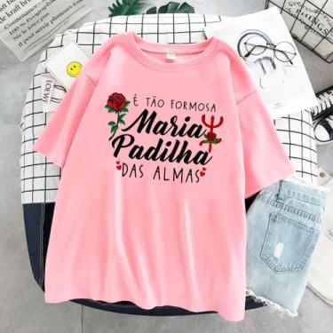 Imagem de Camiseta 100% Algodão É Tão Formosa Maria Padilha Das Almas Pomba Gira