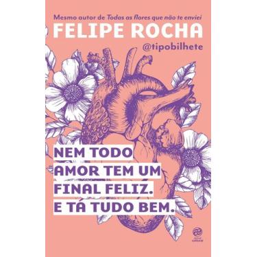 Imagem de Livro - Nem todo amor tem um final feliz. E tá tudo bem.