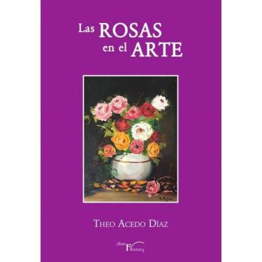 Imagem de Las Rosas en el Arte - Espanhol