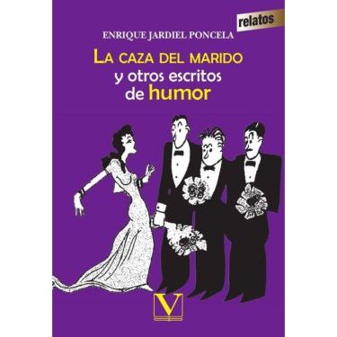 Imagem de La caza del marido y otros escritos de humor - Espanhol