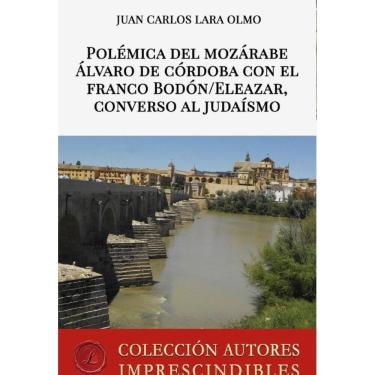 Imagem de Polémica del mozárabe Álvaro de Córdoba con el franco Bodón/Eleazar, converso al judaísmo-Espanhol