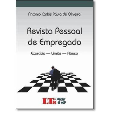 Imagem de Revista pessoal de empregado exercicio limite abuso, 3
