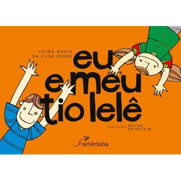 Imagem de Livro - Eu e meu tio Lelê