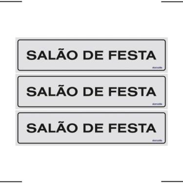Imagem de Combo 3 Placas De Sinalização Salão De Festa 30x7 Ekomunike - B-523/1 F9e