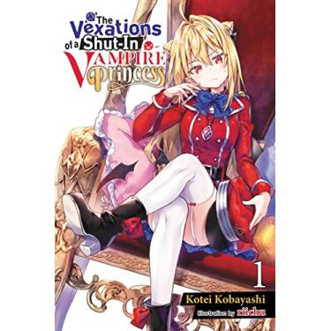Imagem de The Vexations of a Shut-In Vampire Princess, Vol. 1 (light novel) (The Vexations of a Shut-In Vampire Princess (light novel)) (English Edition)