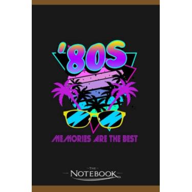 Imagem de 80s Memories Are The Best Notebook: Planner, Diary, Lined College Ruled Paper 6 x 9 inches 120 Pages Notes