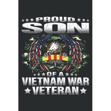 Imagem de Proud Son of a Vietnam War Veteran Military Vet S Child Gift: Lined For Memo Diary Journal, Memo Diary Subject Notebooks Planner for Travelers, Students, Office - 6" x 9", 100 Pages