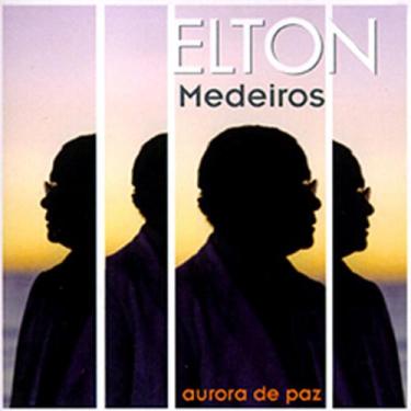 Imagem de Elton Medeiros - Aurora De Paz - Cd - Rob digital