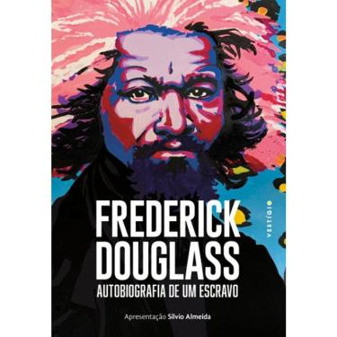 Imagem de Frederick Douglas - Autobiografia De Um Escravo