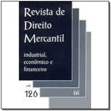 Imagem de Revista De Direito Mercantil Vol. 127