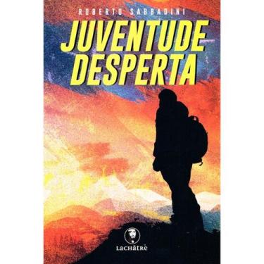 Imagem de Juventude Desperta - LACHATRE