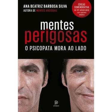 Imagem de Livro Mentes Perigosas O Psicopata Mora ao Lado Dra Ana Beatriz Barbos