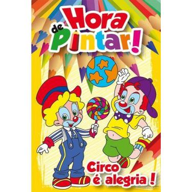 Imagem de Livro para colorir infantil hora de pintar - circo é alegria - RIDEEL