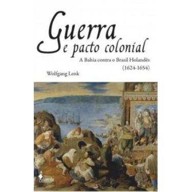 Imagem de Guerra e Pacto colonial, 3