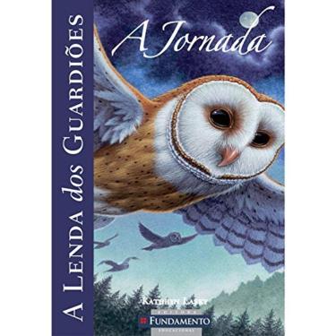 Imagem de A Lenda Dos Guardiões - Vol 02 - A Jornada