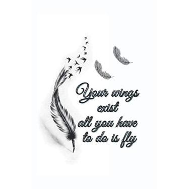 Imagem de Your wings exist all you have to do is fly: perfect notebook for journal and notes 120 pages, 6 x 9 inches,lined notebook for writing