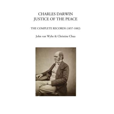 Imagem de Charles Darwin: justice of the peace : The complete records (1857-1882)