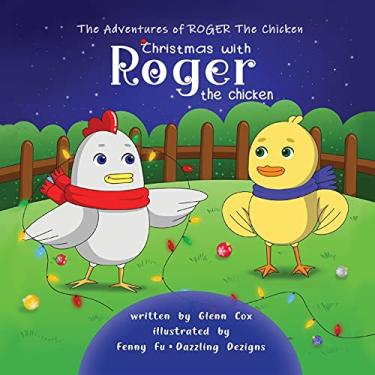 Imagem de The Adventures of Roger the Chicken: Christmas with Roger the Chicken: 3