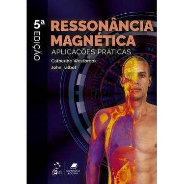 Imagem de Livro - Ressonância Magnética - Aplicações Práticas