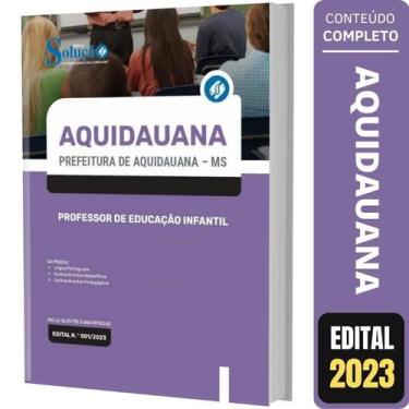 Imagem de Apostila Aquidauana Ms - Professor De Educação Infantil - Editora Solu