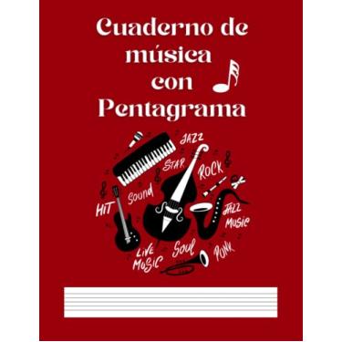 Imagem de Cuaderno de música con Pentagrama: Libreta Pautada - 12 Pentagramas por Página en Blanco para Escribir.
