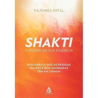 Imagem de Shakti - O Poder da Sua Essência - SEXTANTE, Sortido
