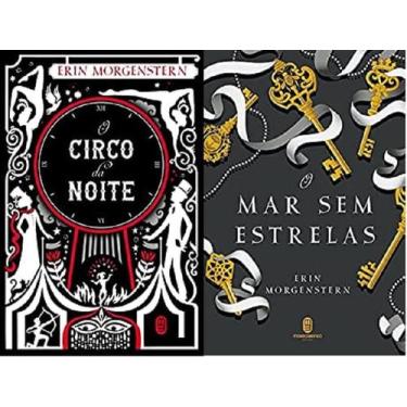 Imagem de Kit 2 Livros Erin Morgenstern O Circo Da Noite + O Mar Sem - Morro Bra