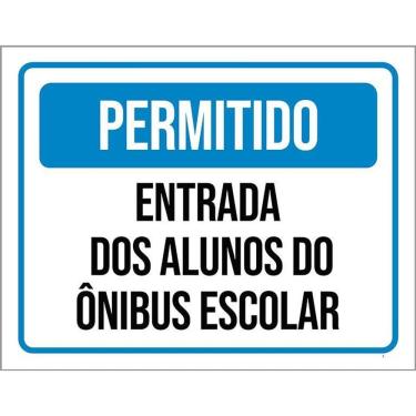 Imagem de Placa Permitido Entrada Alunos Õnibus Escolar 36X46