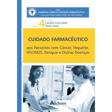 Imagem de Livro - Cuidado Farmacêutico aos Pacientes com Câncer, Hepatite, HIV/A