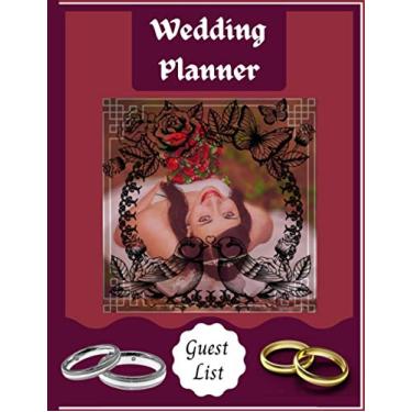 Imagem de Guest List Wedding Planner: Wedding Guest List Tracker: 120 Pages, The Perfect Wedding Planner, Story Paper