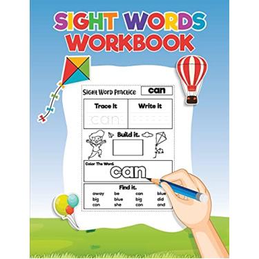 Imagem de Sight Words for Kids Learning to Write and Read: Activity Workbook to Learn, Trace and Practice The Most Common High Frequency Words For Kids Learning To Write and Read
