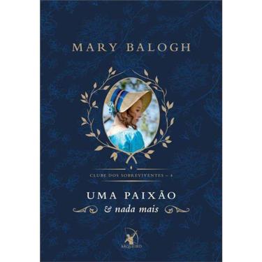 Imagem de Clube Dos Sobreviventes - Vol 04 - Uma Paixão E Nada Mais