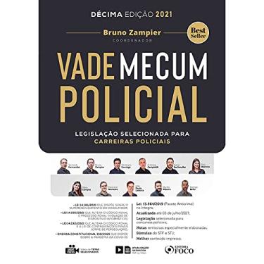 Imagem de VADE MECUM POLICIAL - LEGISLAÇÃO SELECIONADA PARA CARREIRAS POLICIAIS - 10ª ED - 2021