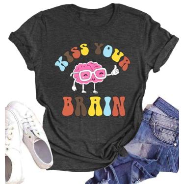 Imagem de Camisetas femininas com estampa gráfica Kiss Your Brain Retro Teaching Life Inspirational, Cinza, XXG