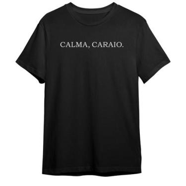 Imagem de Camiseta Basica Frase Calma, Caraio - Abstract Geek, GG, Preto
