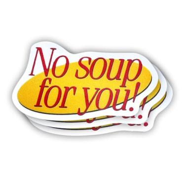 Imagem de (3 peças) Adesivo No Soup for You, frases motivacionais sarcásticas, decalque de vinil com citação humorística para Kindle, laptop, garrafa de água, capacete rígido de telefone, adesivo de citação de