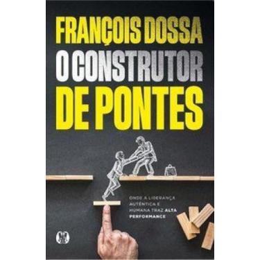 Imagem de O construtor de pontes: Onde a liderança autêntica e humana traz alta 