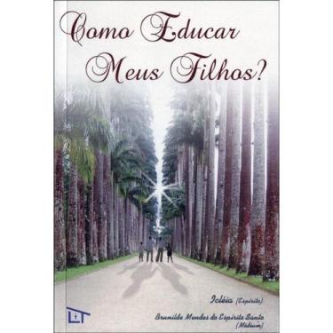 Imagem de Como Educar meus Filhos - LAR DE TEREZA